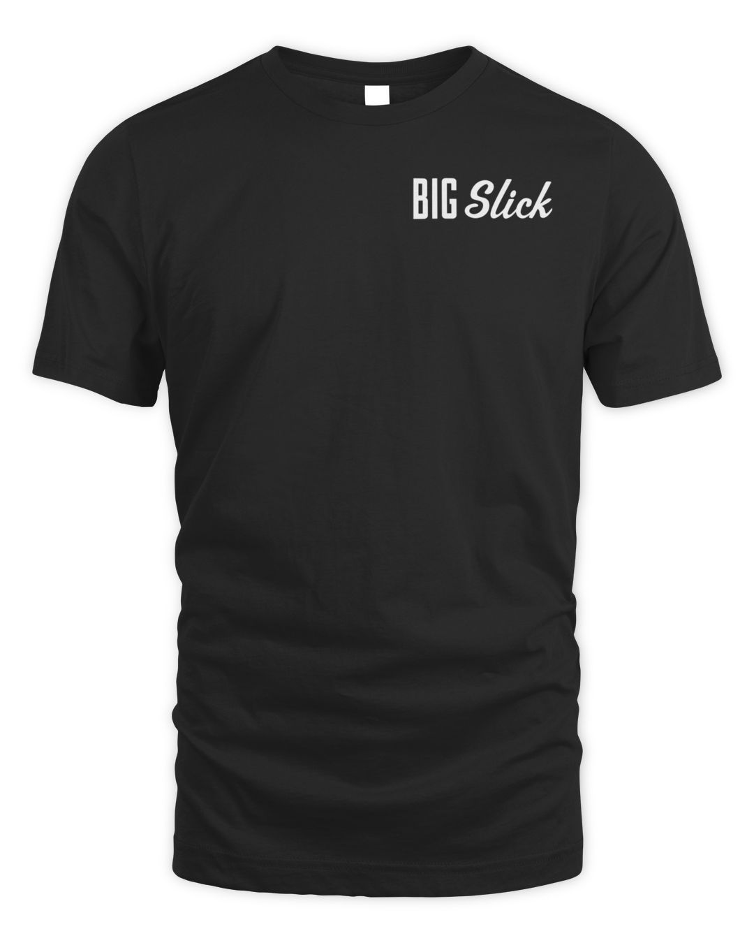 Big Slick Shirt