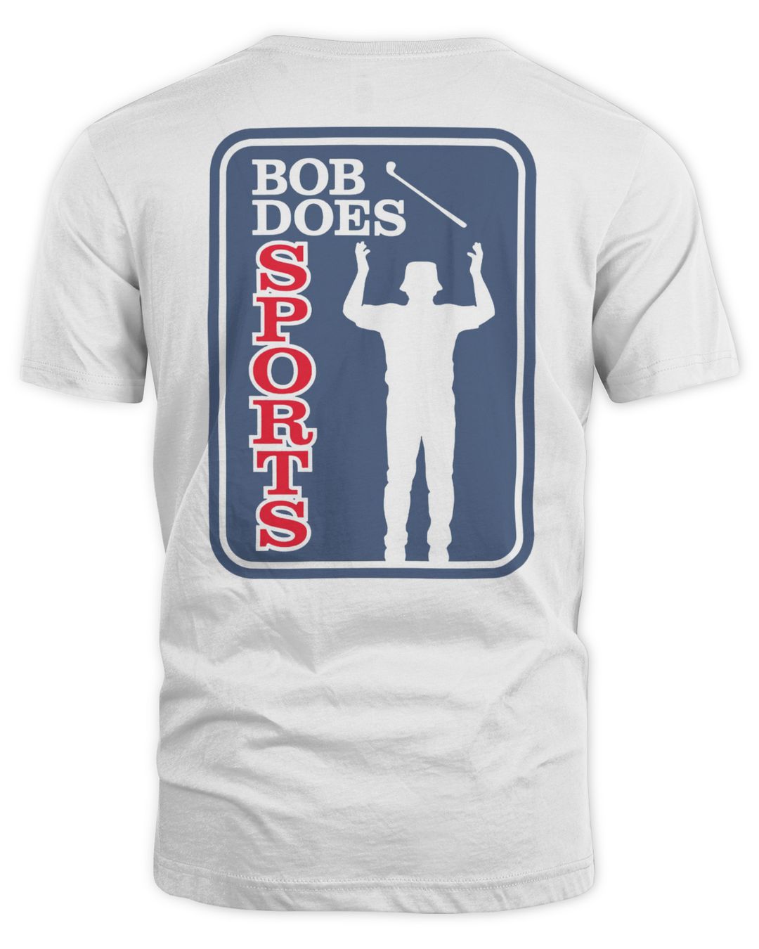Bob Does Sports Merch The Bobby Ob Shirt