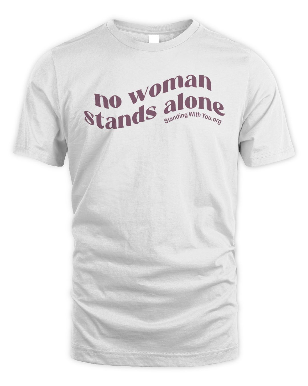 No Woman Stands Alone Shirt KC5