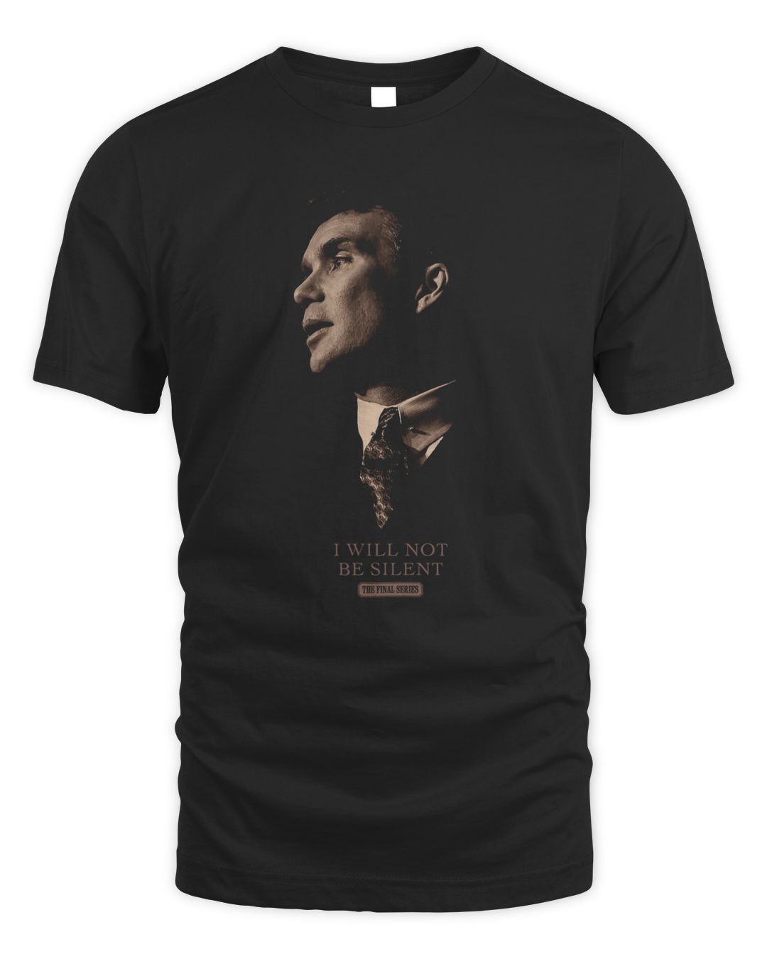 Peaky Blinders Merch I Will Not Be Silent Shirt