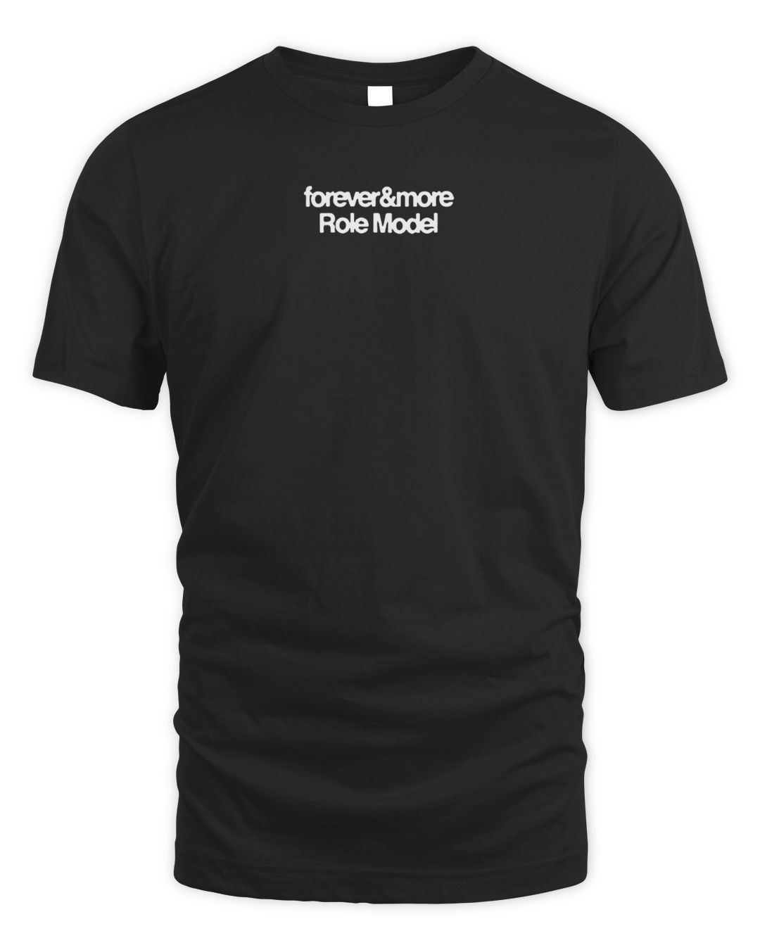 Role Model Merch Forever More Shirt
