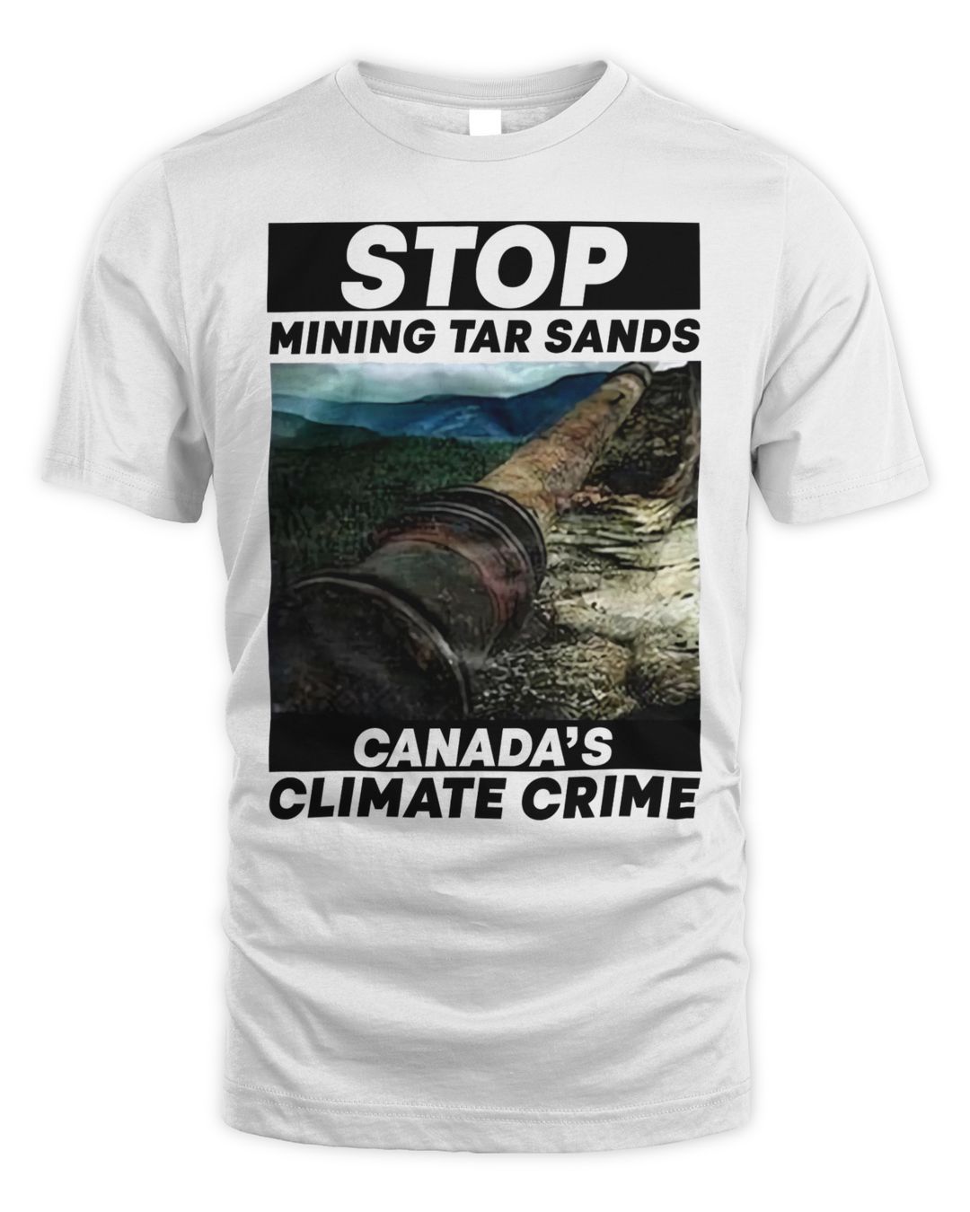 Stop Mining Tar Sands Canada’s Climate Crime Shirt