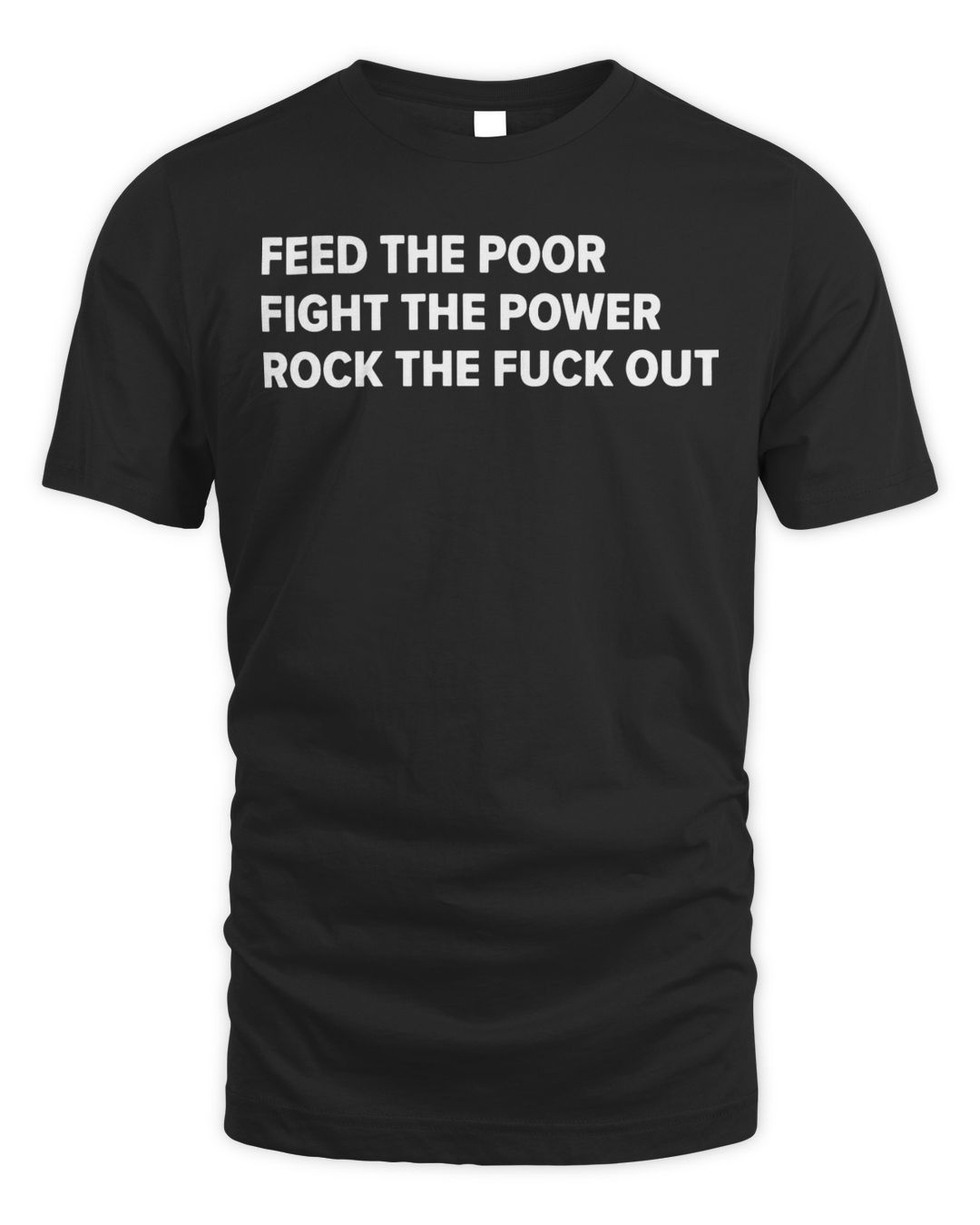 Tom Morello Merch Feed The Poor Shirt