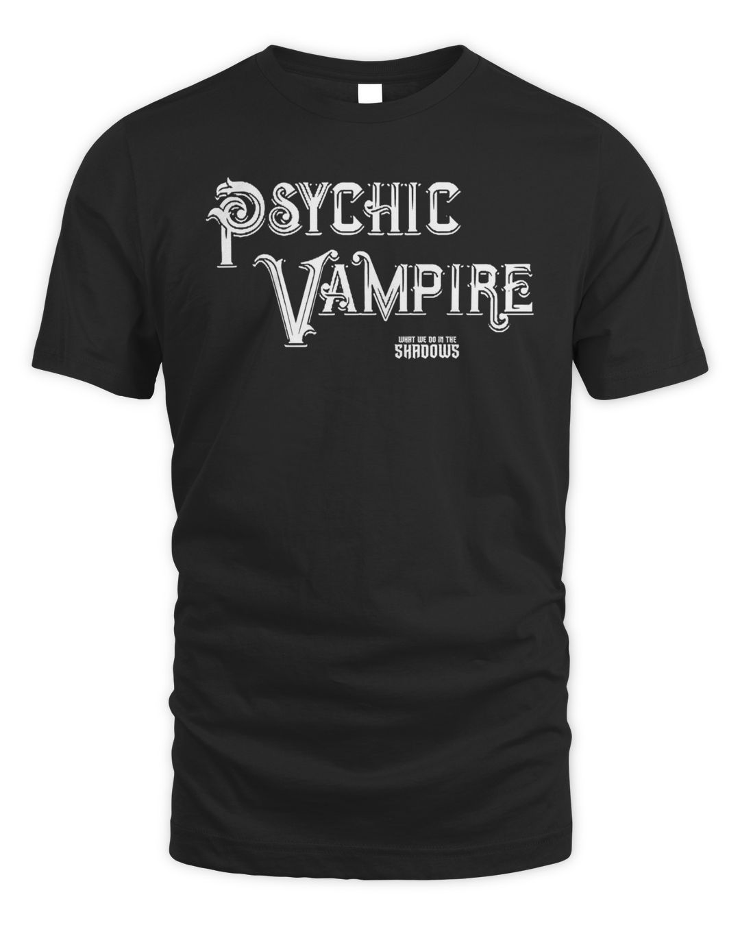 What We Do In The Shadows Merch Psychic Vampire Shirt